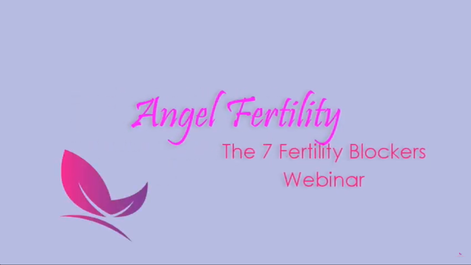 7 Fertility Blockers Webinar
